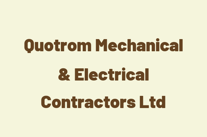 Quotrom Mechanical & Electrical Contractors Ltd