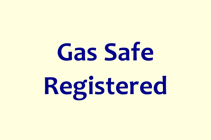 Gas Safe Registered