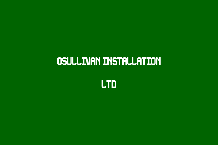 OSullivan Installation LTD