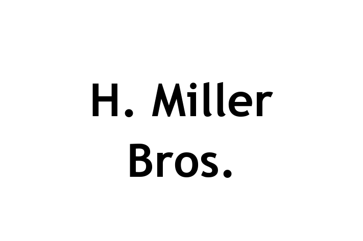 H  Miller Bros 