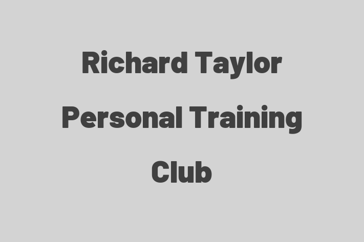 Richard Taylor Personal Training Club