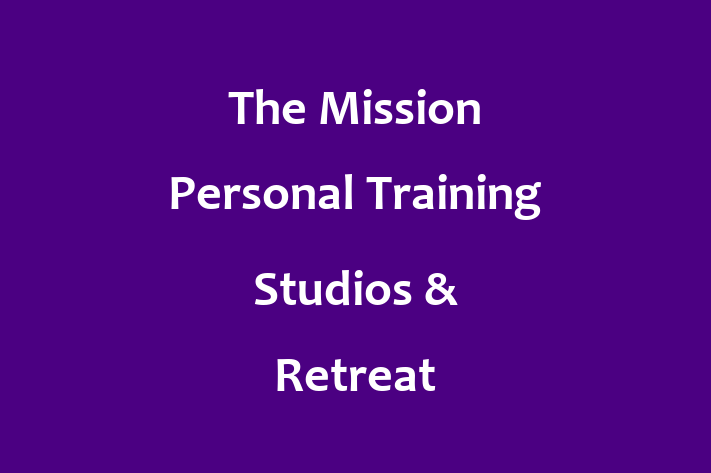 The Mission Personal Training Studios & Retreat