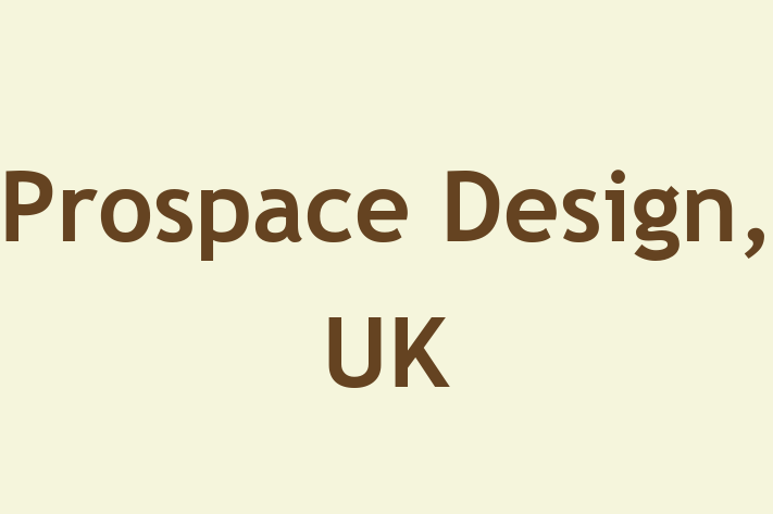 Prospace Design, UK