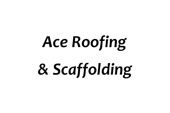 Ace Roofing & Scaffolding