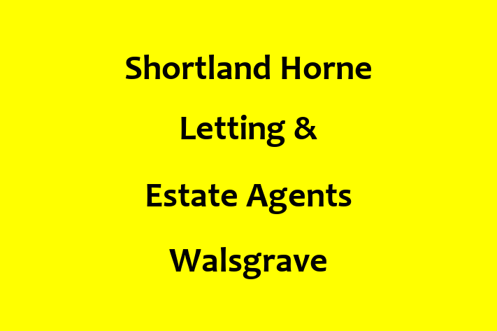 Shortland Horne Letting & Estate Agents Walsgrave