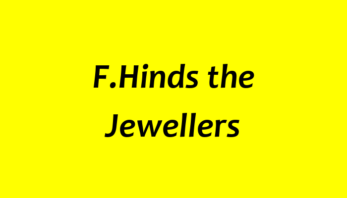 F Hinds the Jewellers