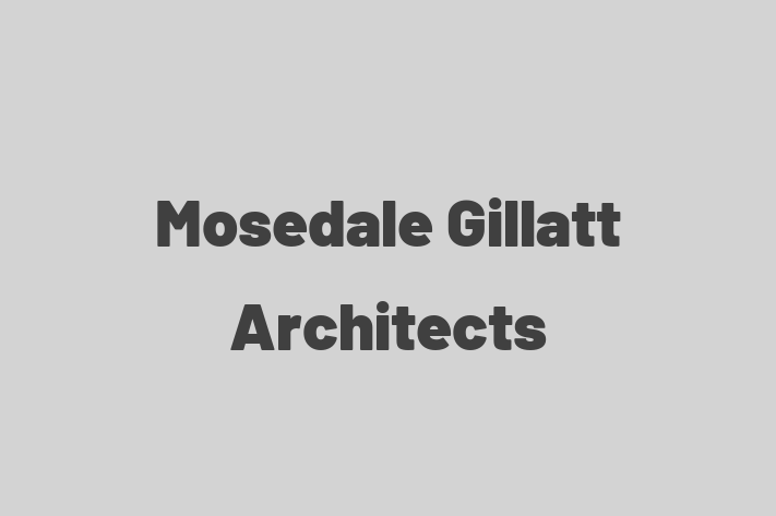 Mosedale Gillatt Architects