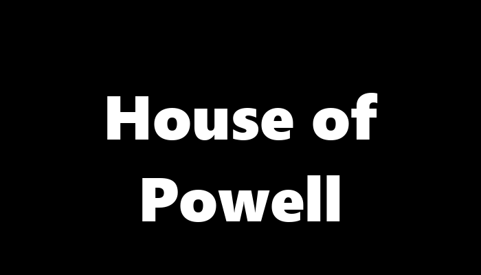 House of Powell