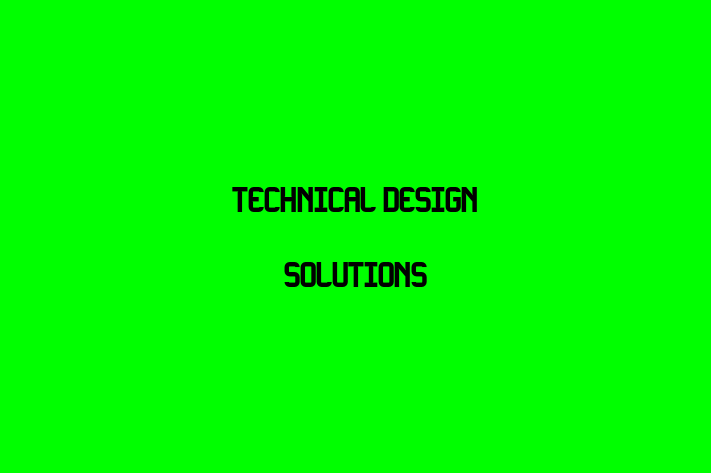 Technical Design Solutions