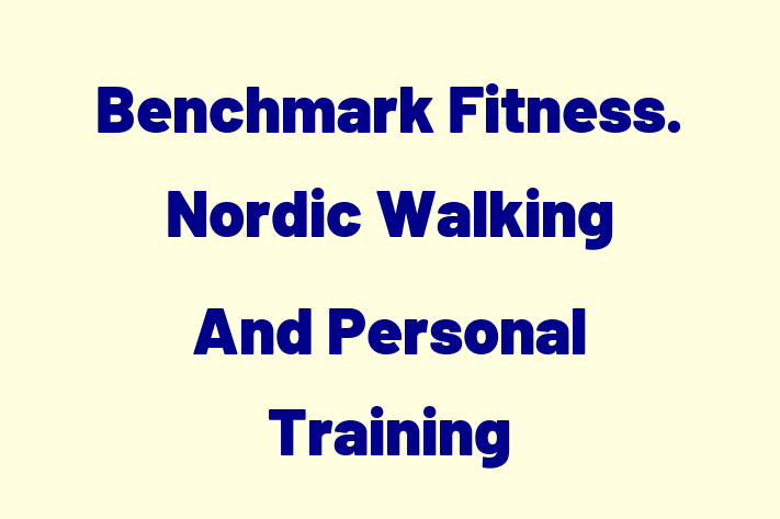 Benchmark Fitness  Nordic Walking And Personal Training