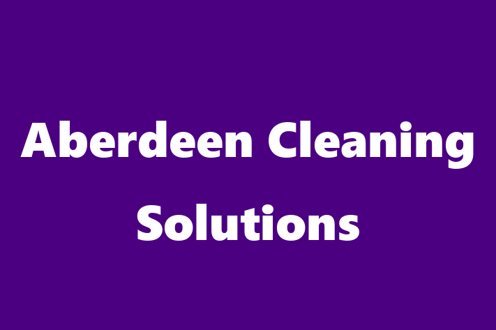 Aberdeen Cleaning Solutions