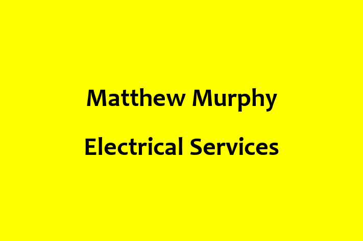 Matthew Murphy Electrical Services