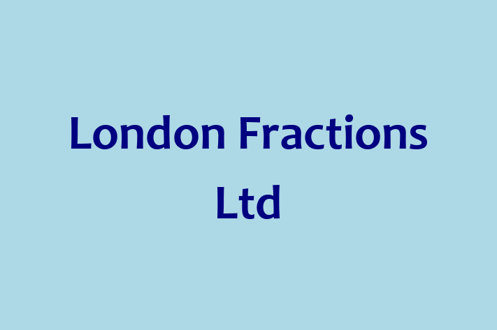 London Fractions Ltd