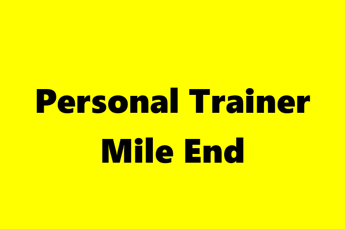 Personal Trainer Mile End