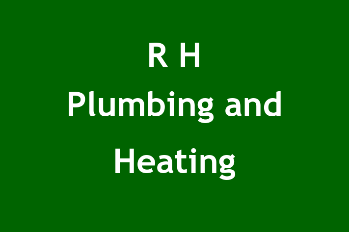 R H Plumbing and Heating