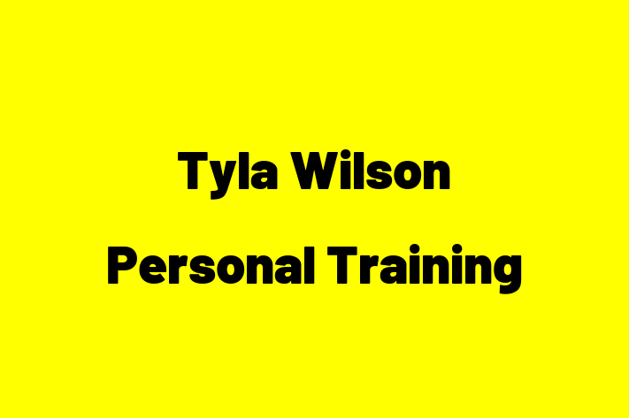 Tyla Wilson Personal Training