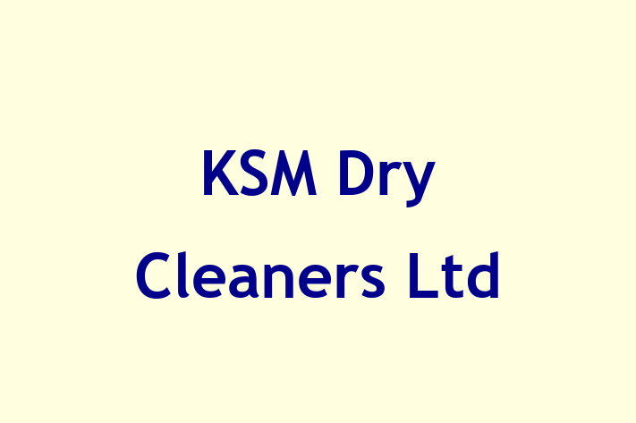 KSM Dry Cleaners Ltd