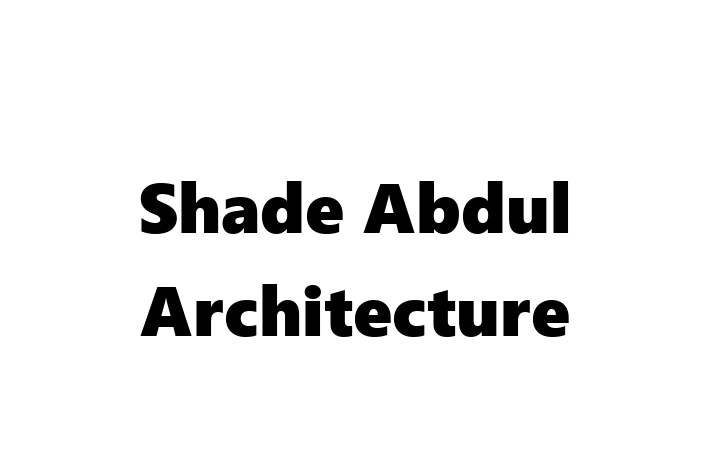 Shade Abdul Architecture