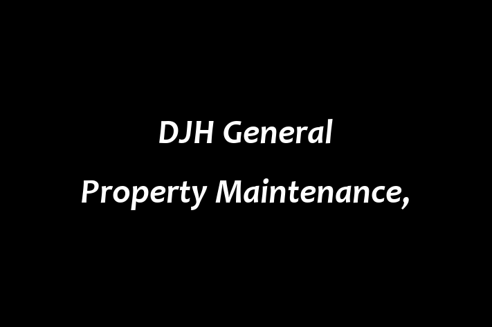 DJH General Property Maintenance,