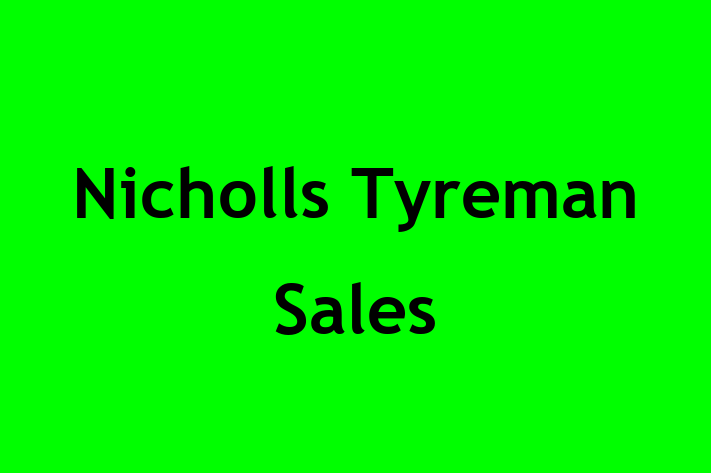 Nicholls Tyreman   Sales