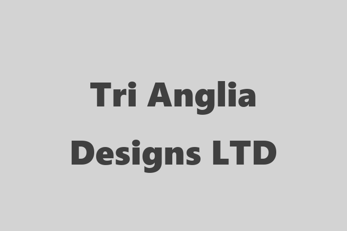 Tri Anglia Designs LTD