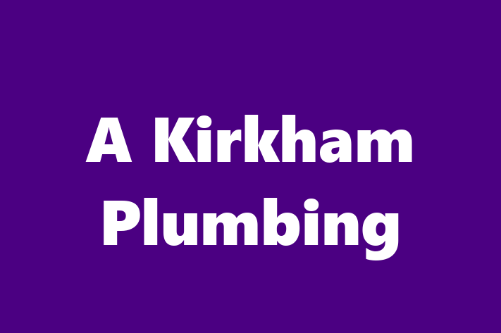 A Kirkham Plumbing