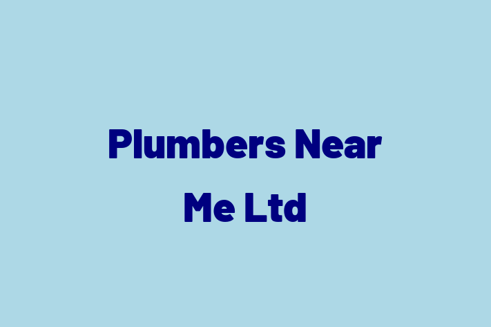 Plumbers Near Me Ltd