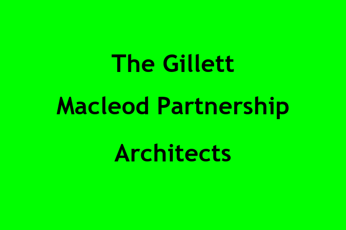 The Gillett Macleod Partnership   Architects