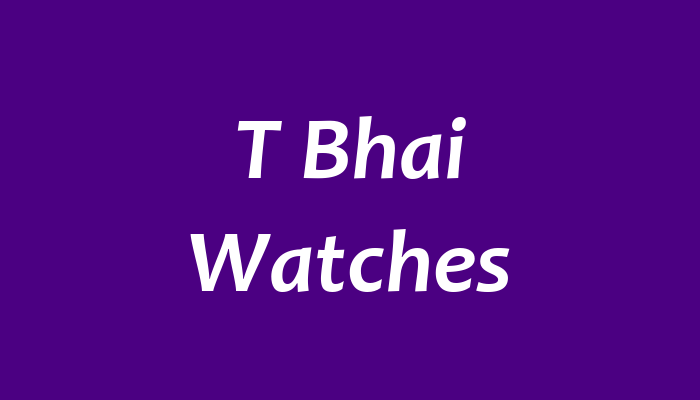 T Bhai Watches