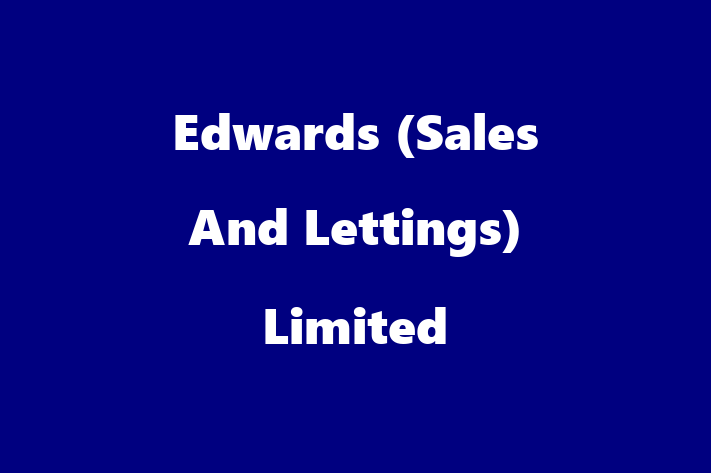 Edwards (Sales And Lettings) Limited