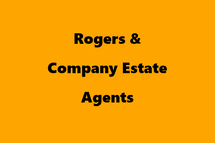 Rogers & Company Estate Agents