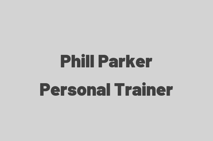 Phill Parker Personal Trainer