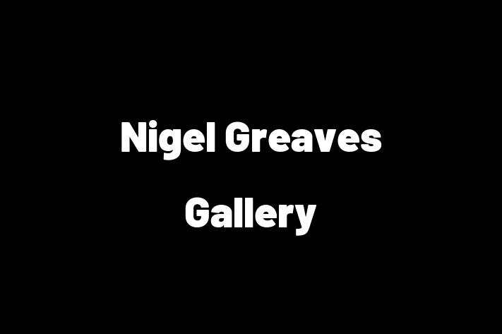 Nigel Greaves Gallery