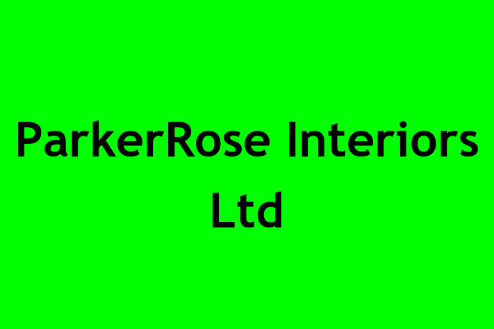 ParkerRose Interiors Ltd