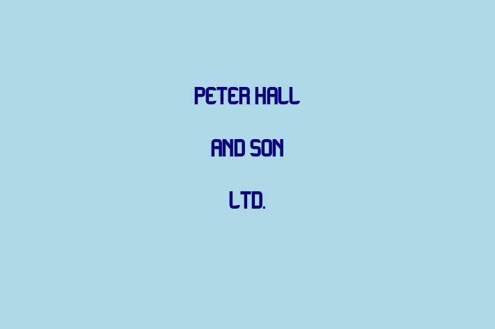 Peter Hall and Son Ltd 