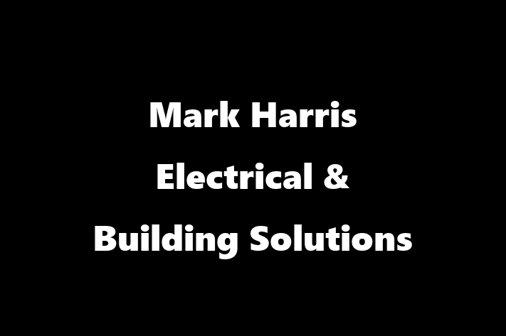 Mark Harris Electrical & Building Solutions