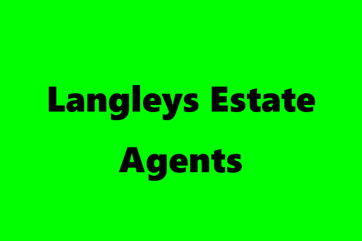 Langleys Estate Agents