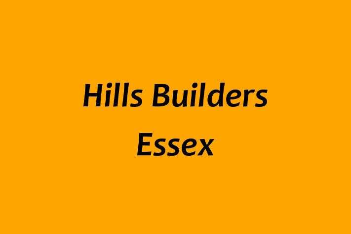 Hills Builders Essex