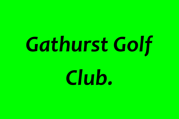 Gathurst Golf Club 