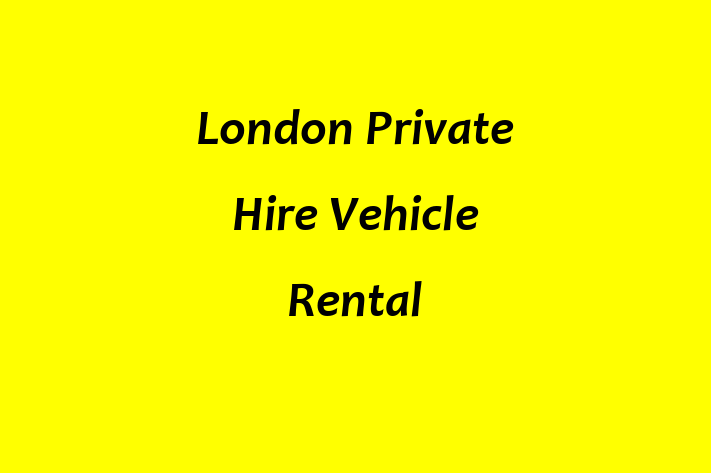 London Private Hire Vehicle Rental