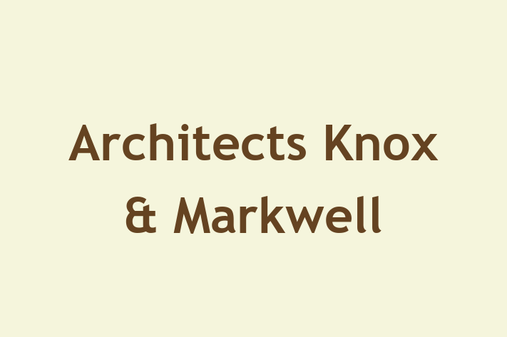 Architects Knox & Markwell