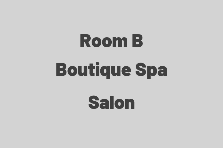 Room B Boutique Spa Salon