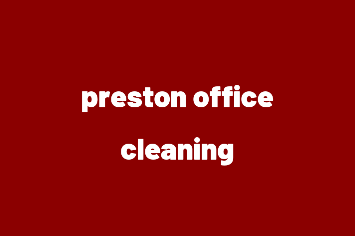 preston office cleaning