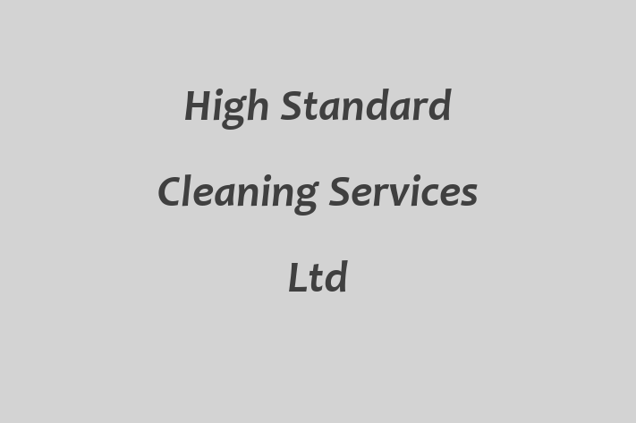 High Standard Cleaning Services Ltd