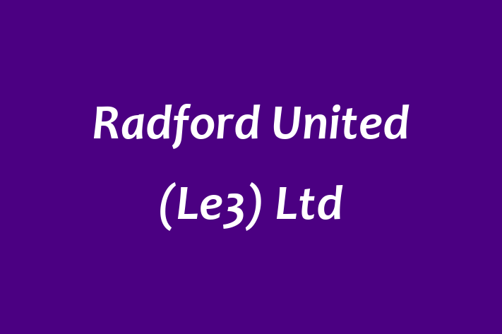 Radford United (Le3) Ltd