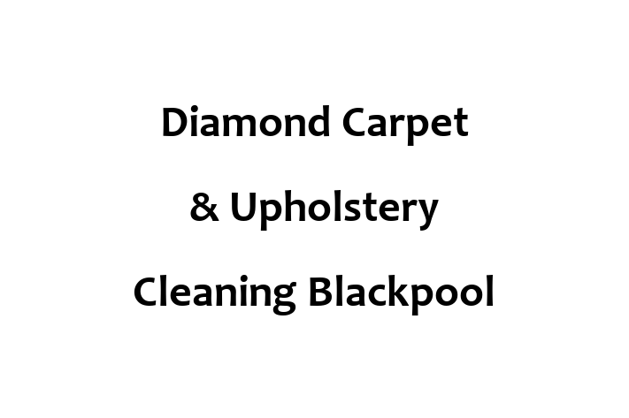 Diamond Carpet & Upholstery Cleaning Blackpool