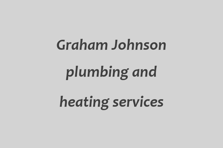 Graham Johnson plumbing and heating services