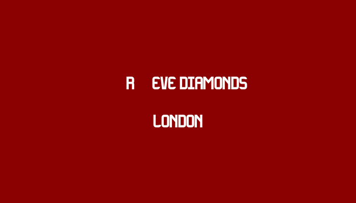 ​R​eve Diamonds London