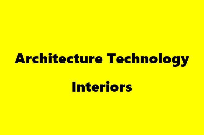 Architecture Technology Interiors