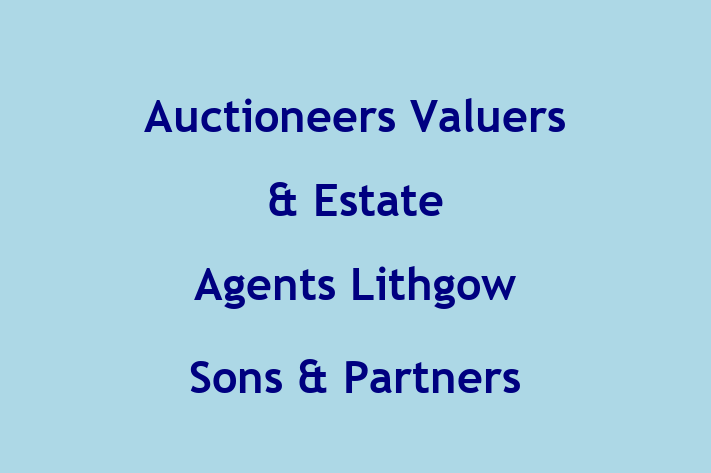 Auctioneers Valuers & Estate Agents Lithgow Sons & Partners